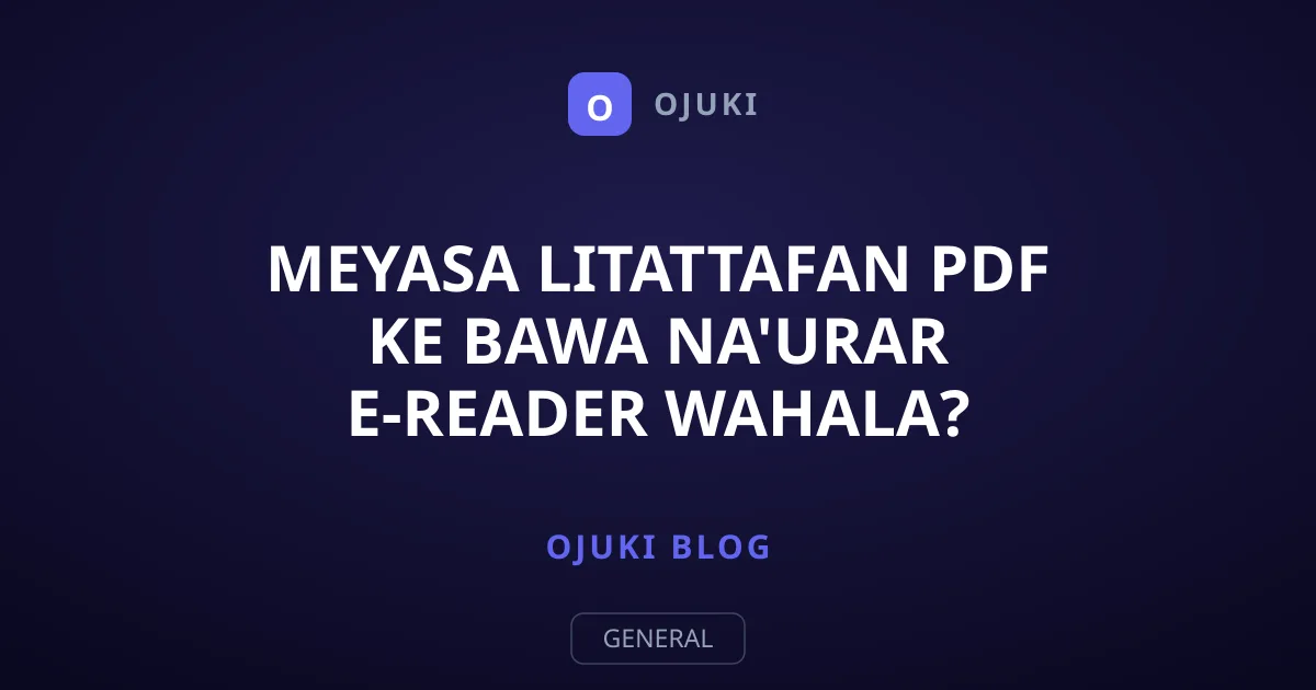 Meyasa Litattafan PDF Ke Bawa Na'urar E-Reader Wahala?
